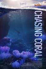 Watch Chasing Coral Tvmuse