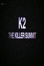 Watch Storyville K2 The Killer Summit Tvmuse