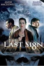 Watch The Last Sign Tvmuse