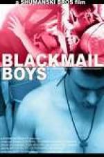 Watch Blackmail Boys Tvmuse