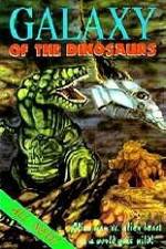 Watch Galaxy of the Dinosaurs Tvmuse