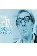 Watch The Late Great Eric Sykes Tvmuse
