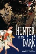 Watch Hunter in the Dark Tvmuse