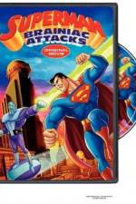 Watch Superman: Brainiac Attacks Tvmuse