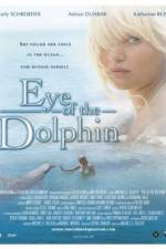 Watch Eye of the Dolphin Tvmuse