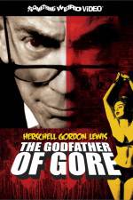 Watch Herschell Gordon Lewis The Godfather of Gore Tvmuse