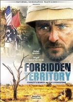 Watch Forbidden Territory: Stanley\'s Search for Livingstone Tvmuse