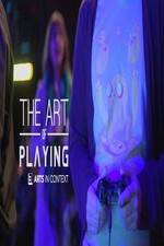 Watch The Art of Playing Tvmuse