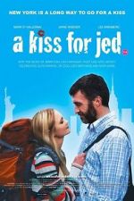 Watch A Kiss for Jed Tvmuse