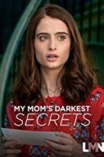 Watch My Mom\'s Darkest Secrets Tvmuse