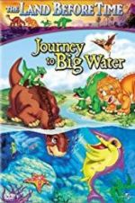 Watch The Land Before Time IX: Journey to Big Water Tvmuse
