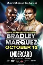 Watch Timothy Bradley vs Juan Manuel Marquez Undercard Tvmuse