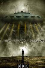 Watch I Believe in UFOs: Danny Dyer Tvmuse