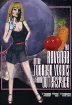 Watch The Revenge of the Teenage Vixens from Outer Space Tvmuse