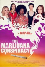 Watch The Marijuana Conspiracy Tvmuse