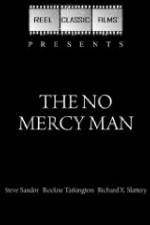 Watch The No Mercy Man Tvmuse