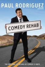 Watch Paul Rodriguez & Friends Comedy Rehab Tvmuse