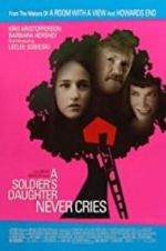 Watch A Soldier\'s Daughter Never Cries Tvmuse