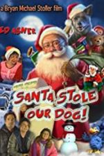 Watch Santa Stole Our Dog: A Merry Doggone Christmas! Tvmuse