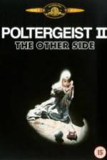 Watch Poltergeist II: The Other Side Tvmuse