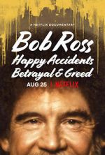 Watch Bob Ross: Happy Accidents, Betrayal & Greed Tvmuse