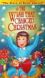 Watch The Wish That Changed Christmas (TV Short 1991) Tvmuse
