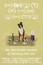 Watch The Spectacular Summer of Weredog and Amy Tvmuse
