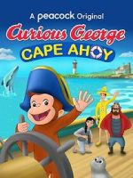 Watch Curious George: Cape Ahoy Tvmuse