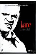 Watch WWE Kane Journey To Hell Tvmuse