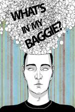 Watch What's in My Baggie? Tvmuse