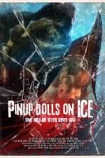 Watch Pinup Dolls on Ice Tvmuse