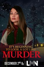 Watch It\'s Beginning to Look a Lot Like Murder Tvmuse