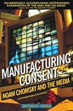 Watch Manufacturing Consent: Noam Chomsky and the Media Tvmuse