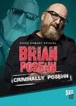 Brian Posehn: Criminally Posehn (TV Special 2016) tvmuse
