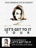 Watch Kylie Live: \'Let\'s Get to It Tour\' Tvmuse