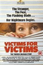 Watch Victims for Victims: The Theresa Saldana Story Tvmuse