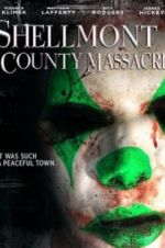 Watch Shellmont County Massacre Tvmuse