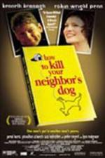 Watch How to Kill Your Neighbor's Dog Tvmuse