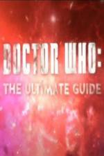 Watch Doctor Who The Ultimate Guide Tvmuse