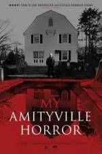 Watch My Amityville Horror Tvmuse