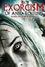 Watch The Exorcism of Anna Ecklund Tvmuse