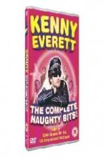 Watch Kenny Everett - The Complete Naughty Bits Tvmuse