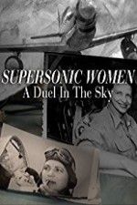 Watch Supersonic Women Tvmuse