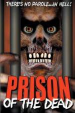 Watch Prison of the Dead Tvmuse