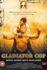 Watch Gladiator Cop Tvmuse