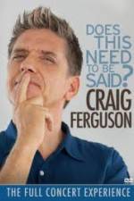 Watch Craig Ferguson Does This Need to Be Said Tvmuse