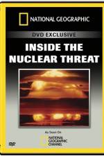 Watch National Geographic Inside the Nuclear Threat Tvmuse