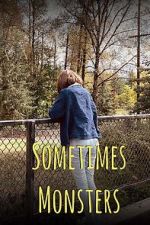 Watch Sometimes Monsters (Short 2019) Tvmuse