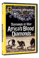 Watch National Geographic - Diamonds of War: Africa's Blood Diamonds Tvmuse