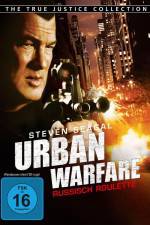 Watch Urban Warfare Russisch Roulette Tvmuse